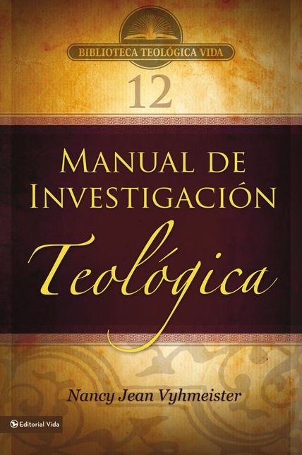 BTV # 12: Manual de investigación teológica