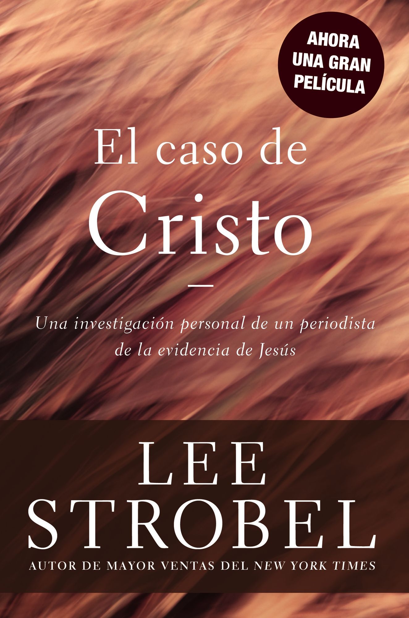 El Caso de Cristo (The Case for Christ)