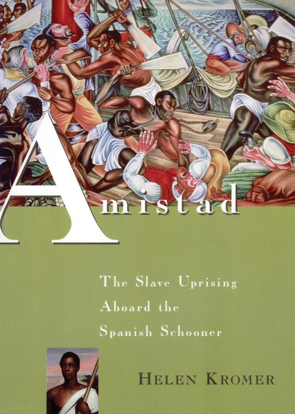 Amistad: The Slave Uprising Aboard the Spanish Schooner