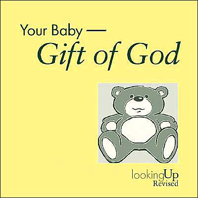 Your Baby: Gift of God