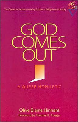 God Comes out: A Queer Homiletic