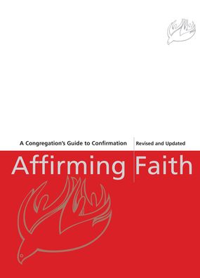 Affirming Faith: A Confirmand's Journal