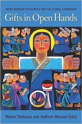 Gifts in Open Hands: More Resources from the Global Community