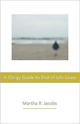 A Clergy Guide to End-Of-Life Issues