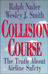 Collision Course: The Truth about Airline Safety