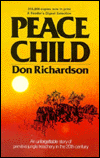 Peace Child: An Unforgetalbe Story Of Primitive Jungle Treachery In The 20th Century