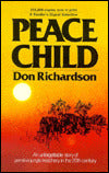 Peace Child: An Unforgetalbe Story Of Primitive Jungle Treachery In The 20th Century