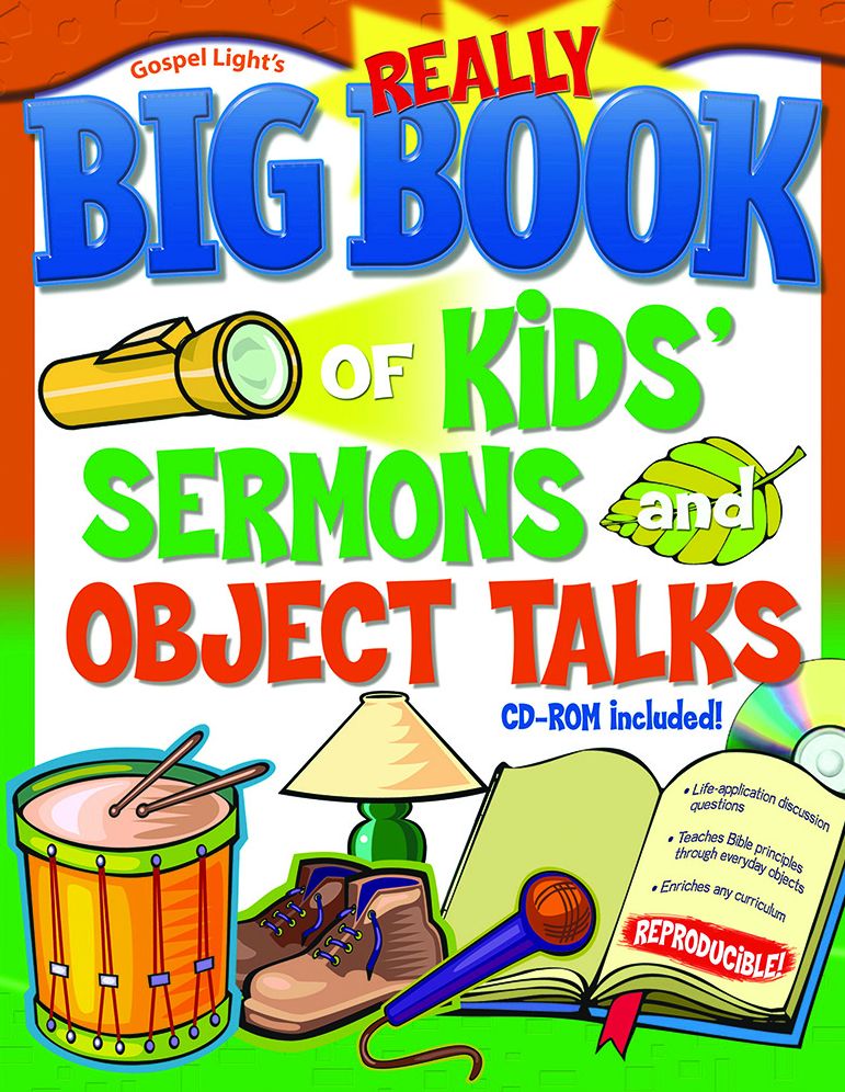 Really Big Book of Kids Sermons and Object Talks