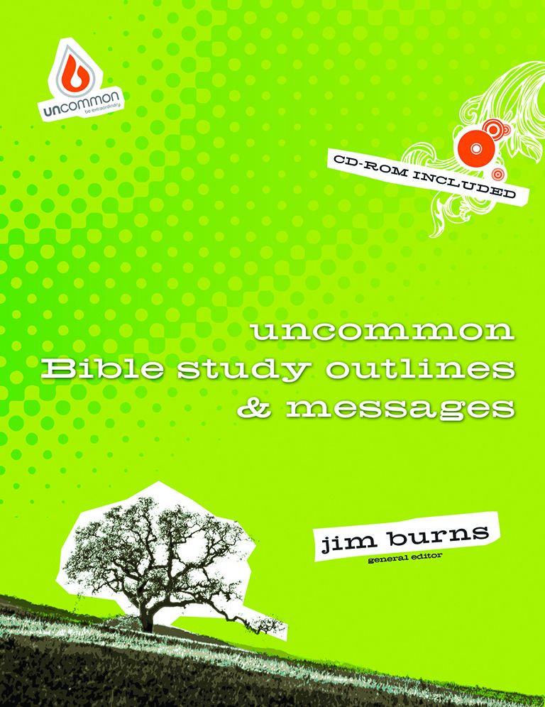 Uncommon Bible Study Outlines and Messages