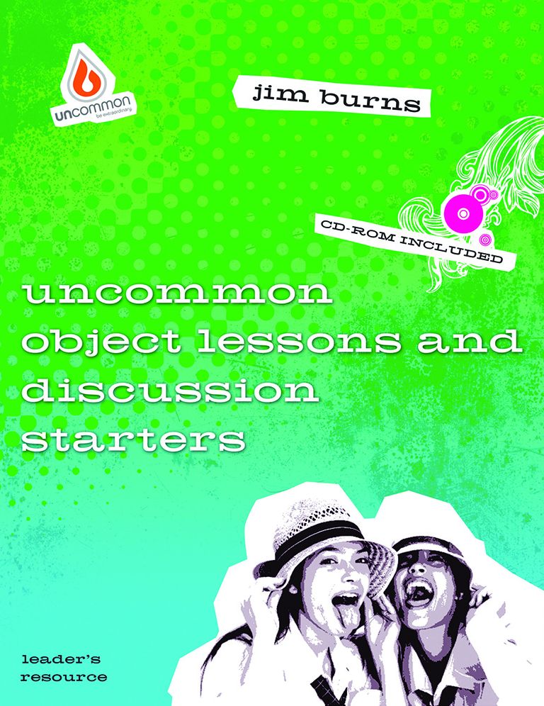 Uncommon Object Lessons and Discussion Starters