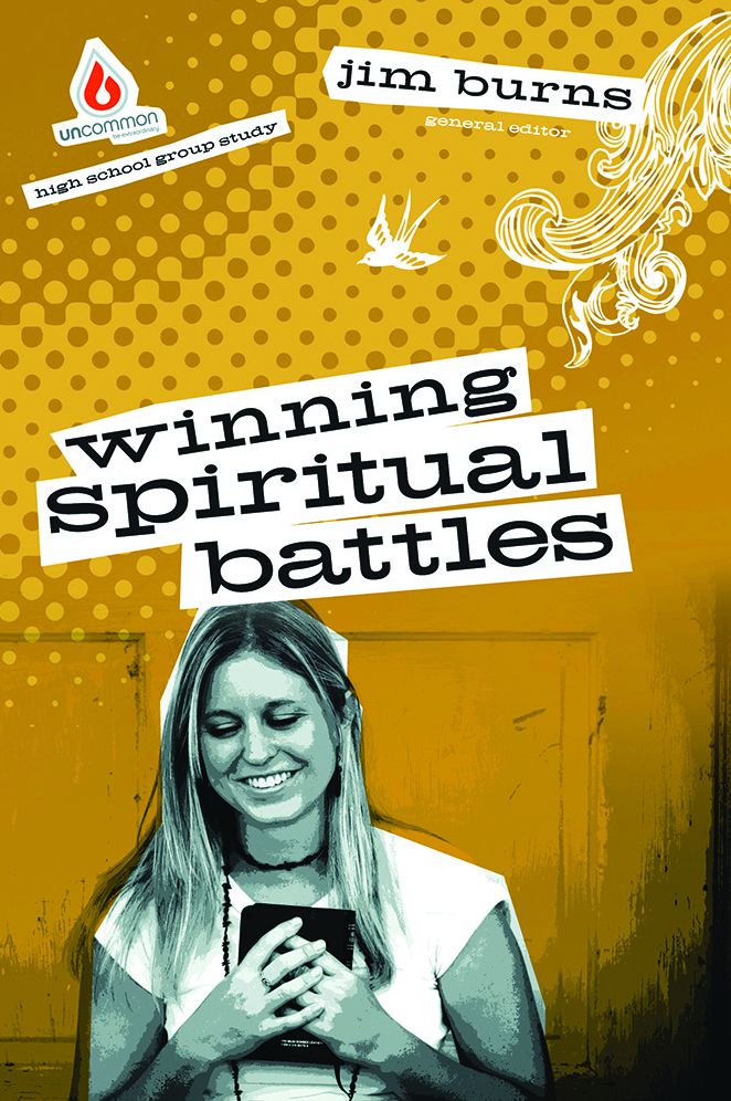Winning Spiritual Battles: High School Group Study