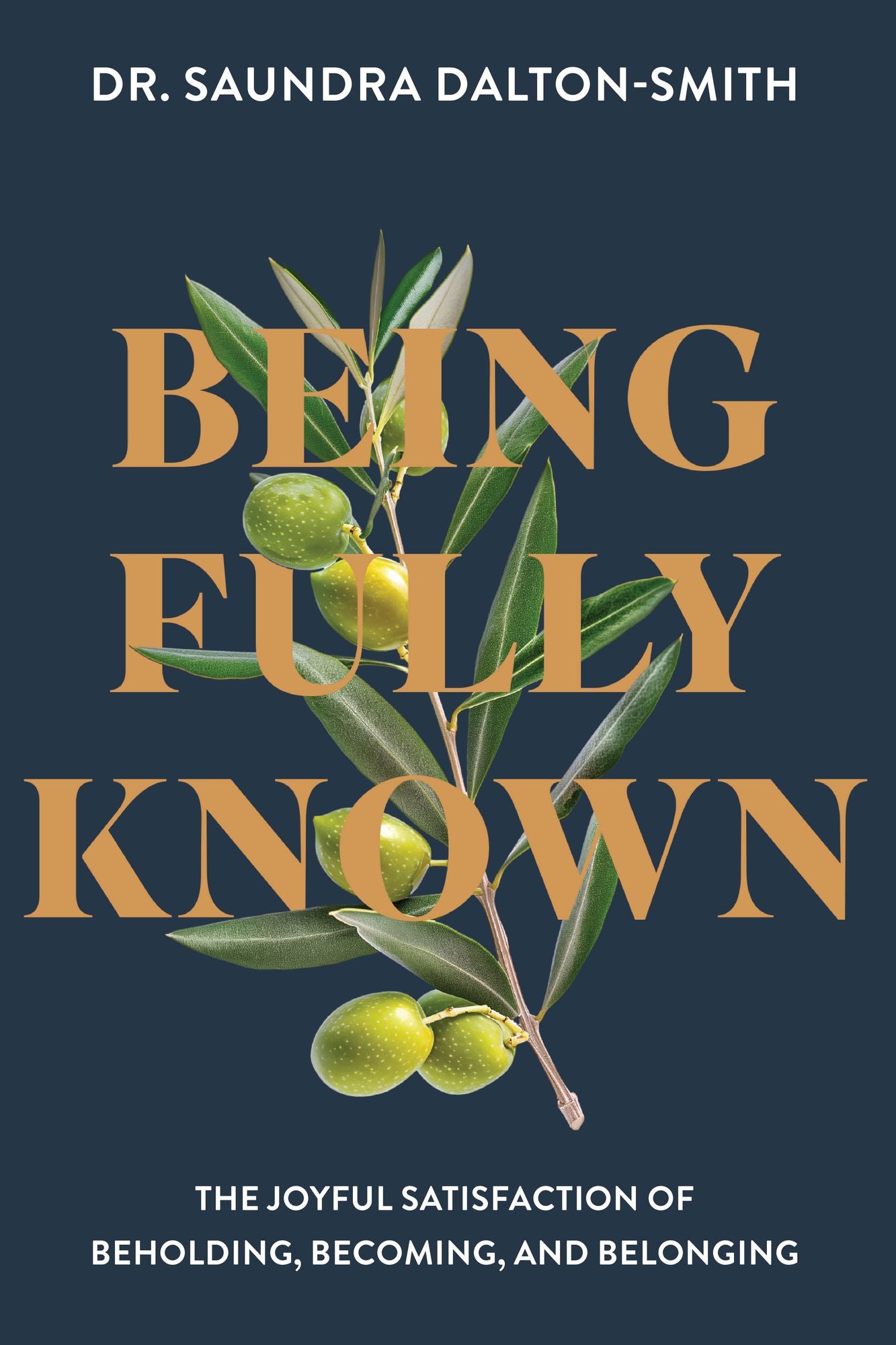 Being Fully Known: The Joyful Satisfaction of Beholding, Becoming, and Belonging