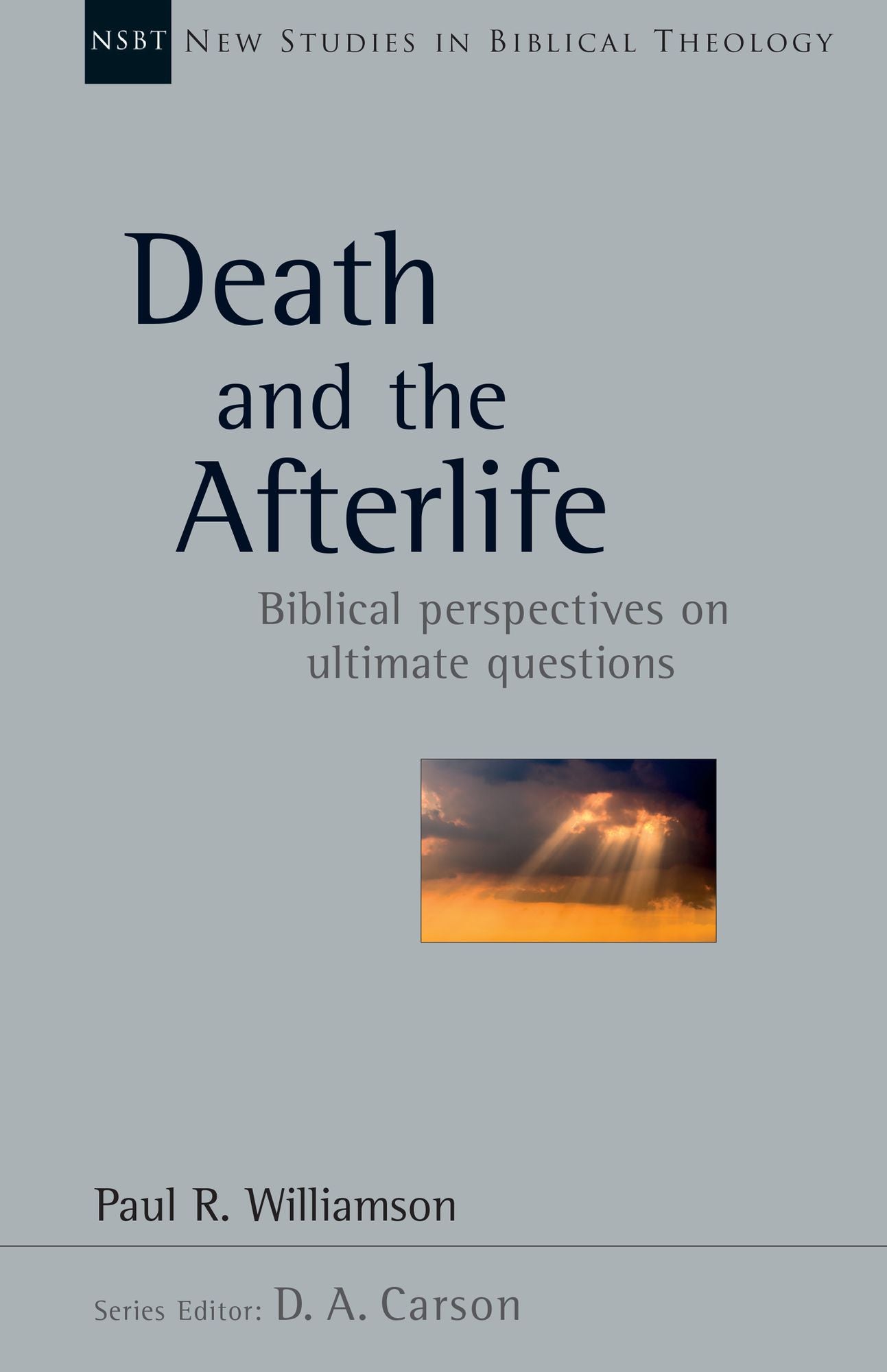Death and the Afterlife: Biblical Perspectives on Ultim
