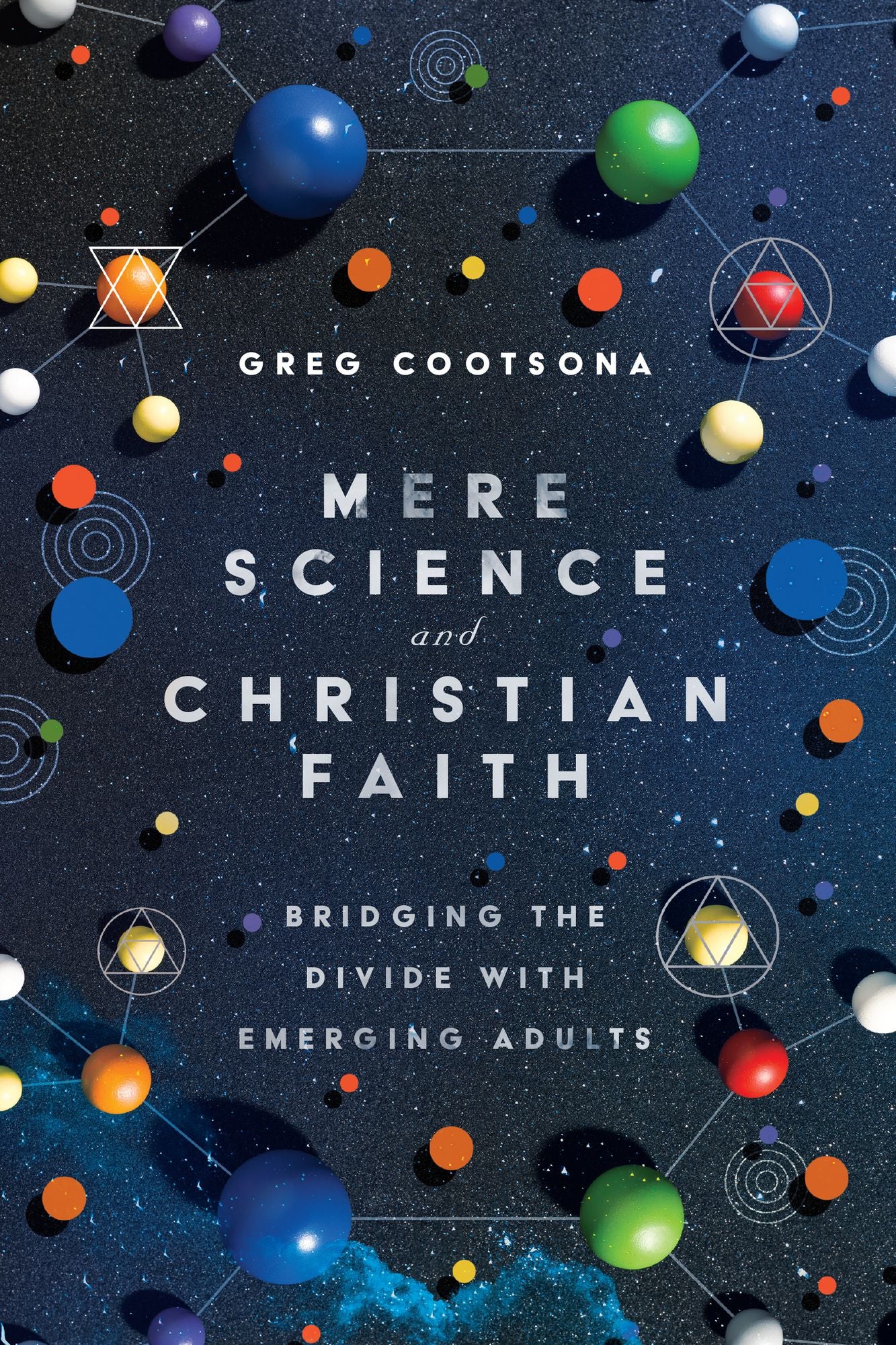 Mere Science and Christian Faith: Bridging the Divide with Emerg
