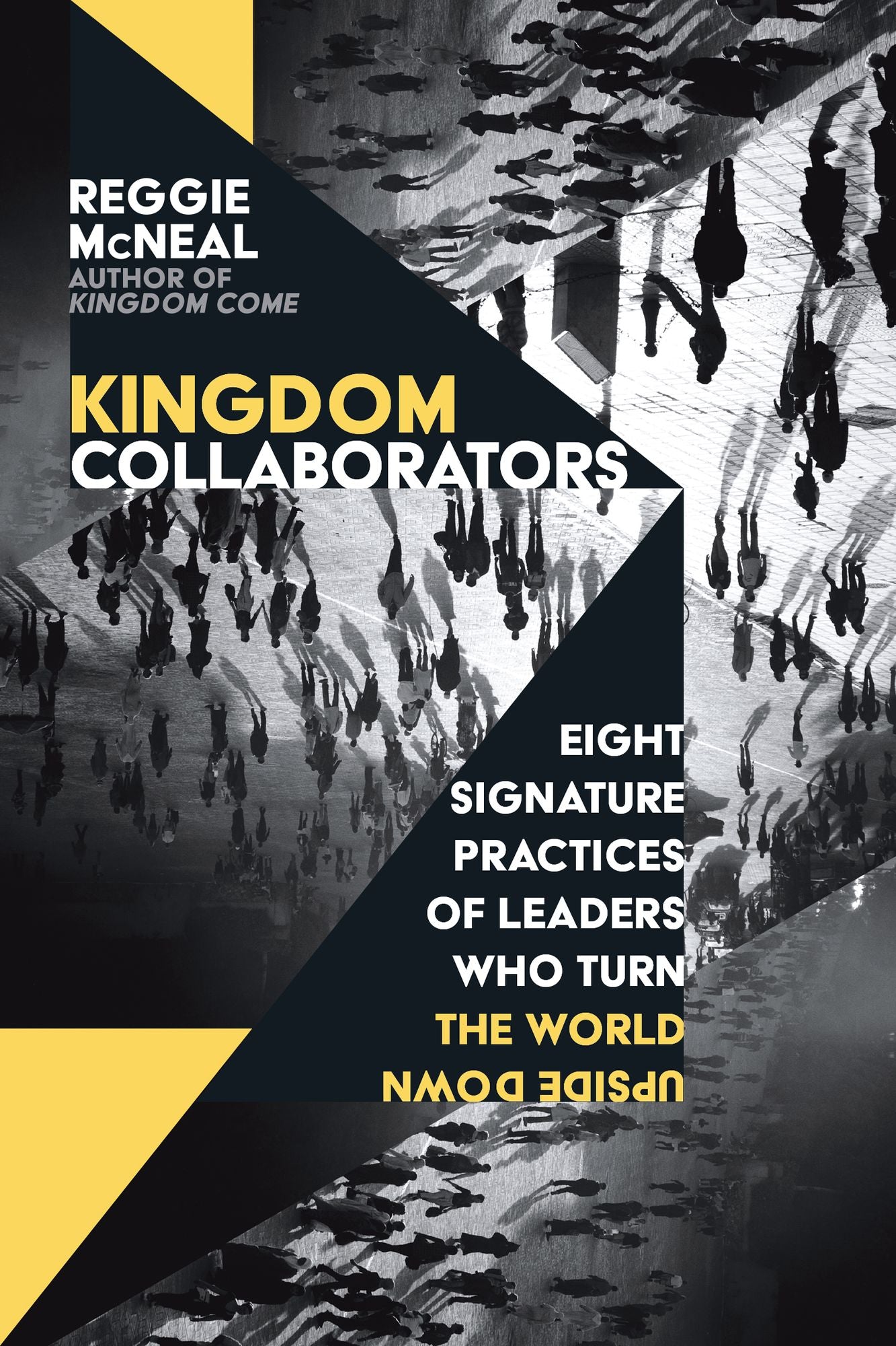 Kingdom Collaborators: Eight Signature Practices of L