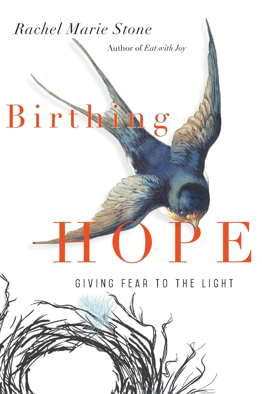 Birthing Hope: Giving Fear to the Light
