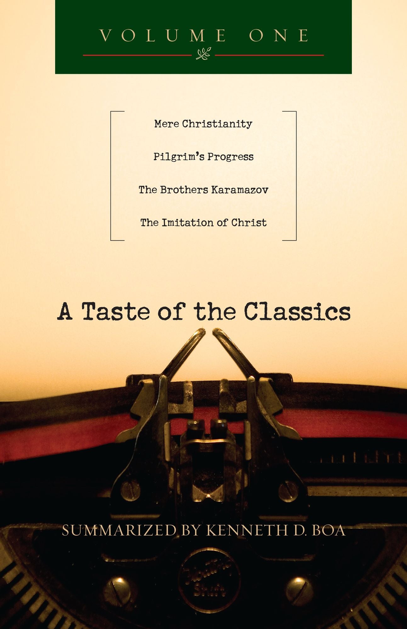 A Taste of the Classics: Mere Christianity, Pilgrim's Progress, The Brothers Karamazov & The Imitation of Christ