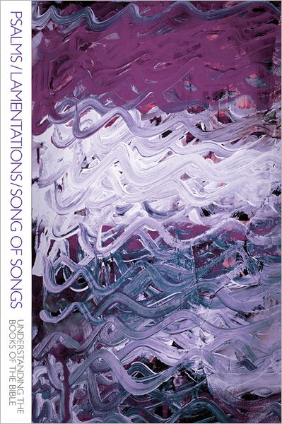 Psalms/Lamentations/Song of Songs