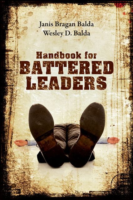 Handbook for Battered Leaders
