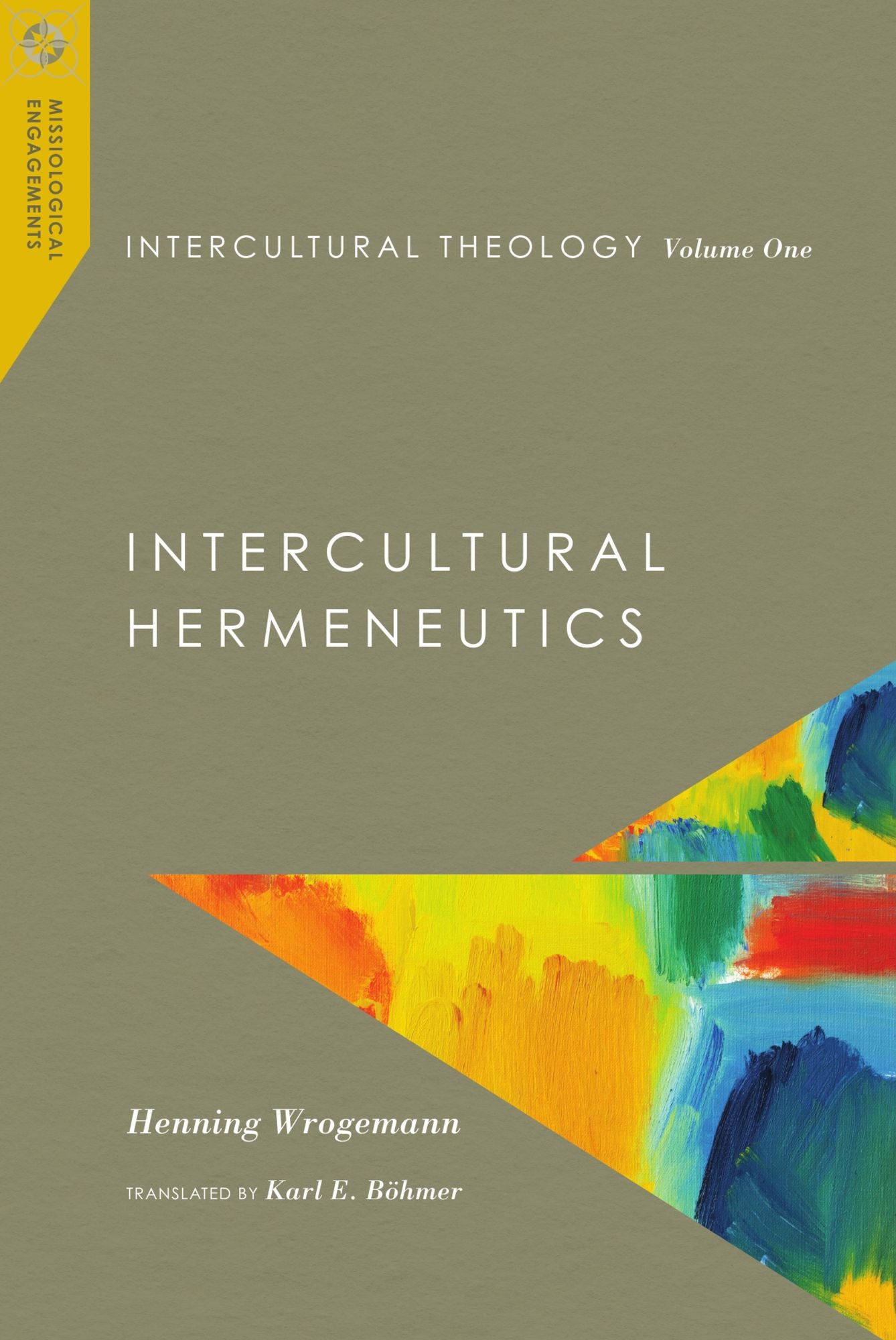 Intercultural Theology: Intercultural Hermeneutics