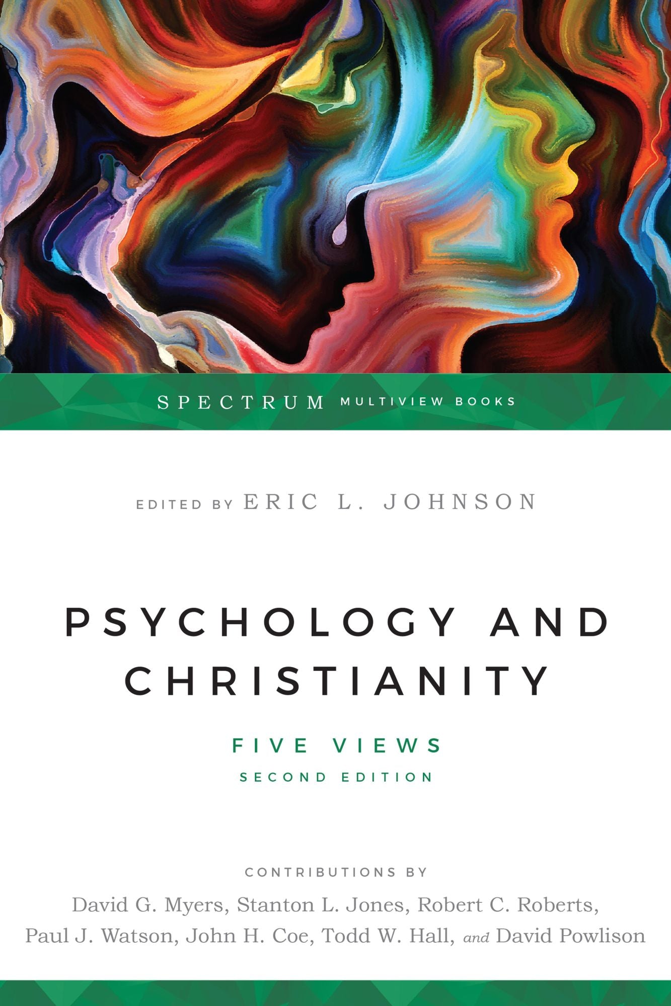 Psychology & Christianity: Five Views