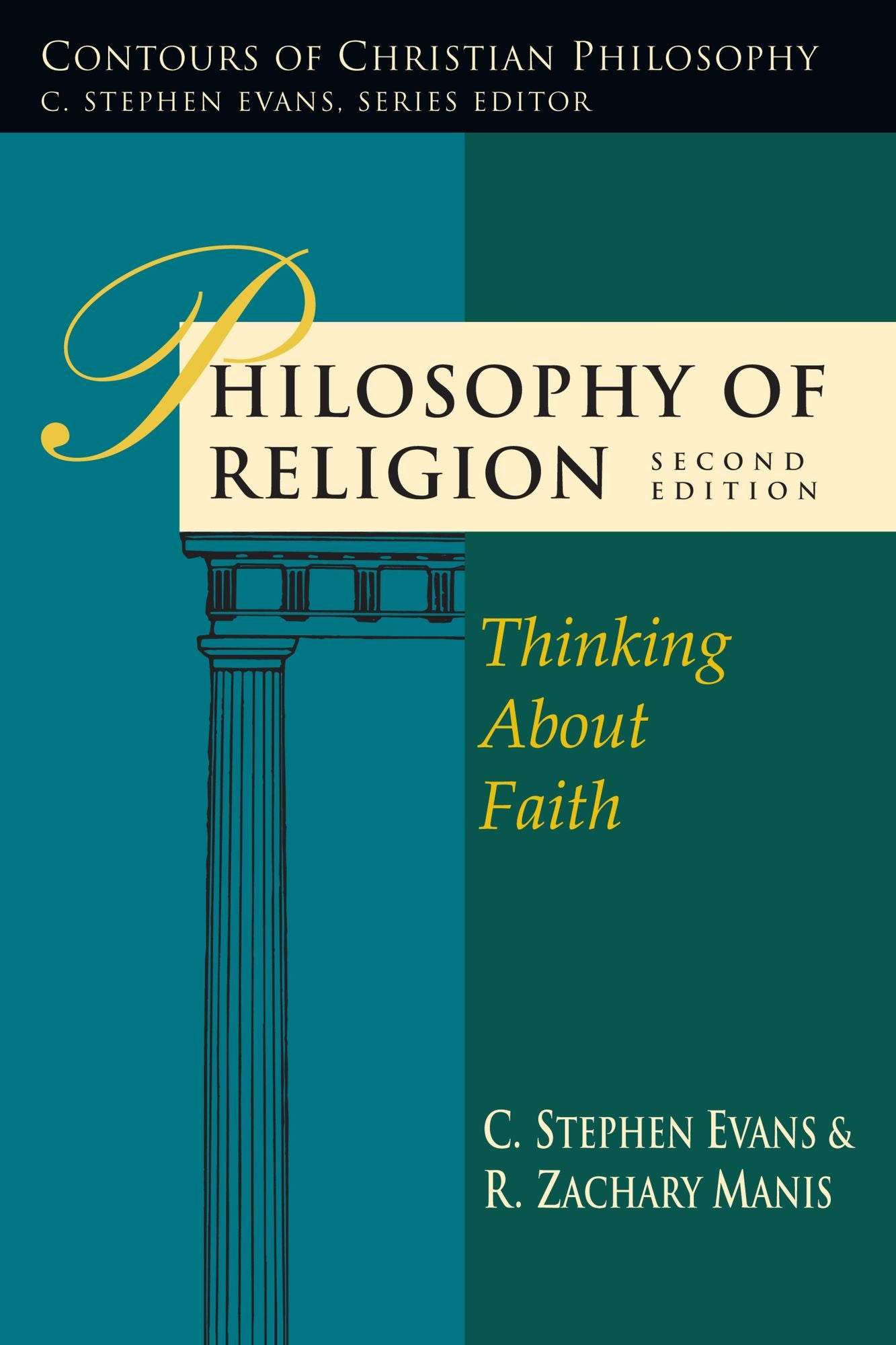 Philosophy of Religion: Thinking About Faith