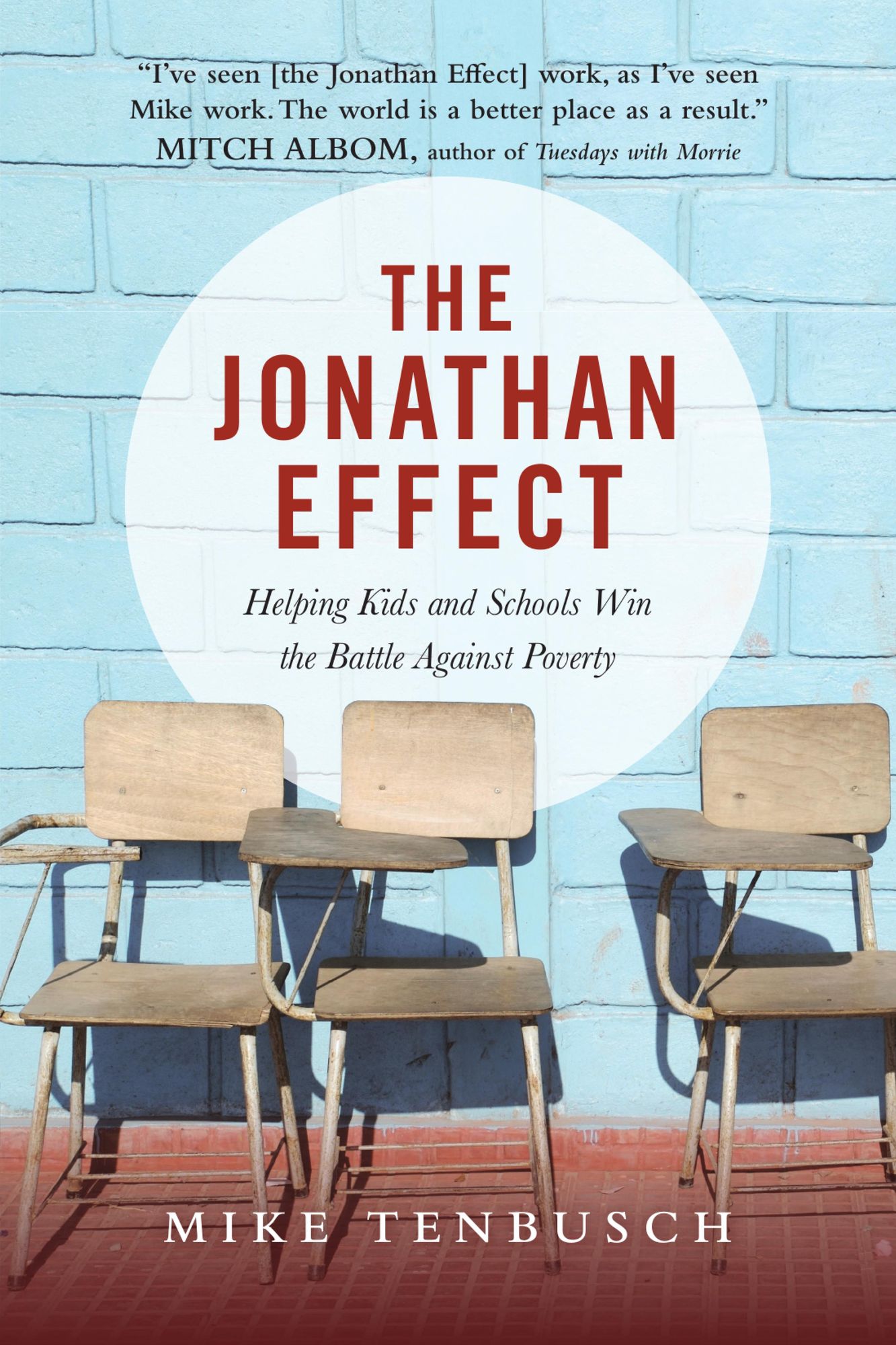 The Jonathan Effect: Helping Kids and Schools Win the Battle Against Poverty