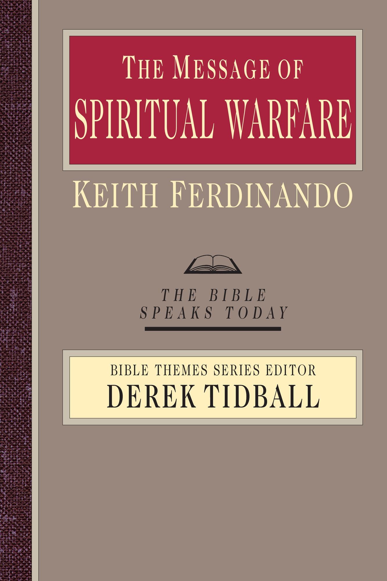 The Message of Spiritual Warfare