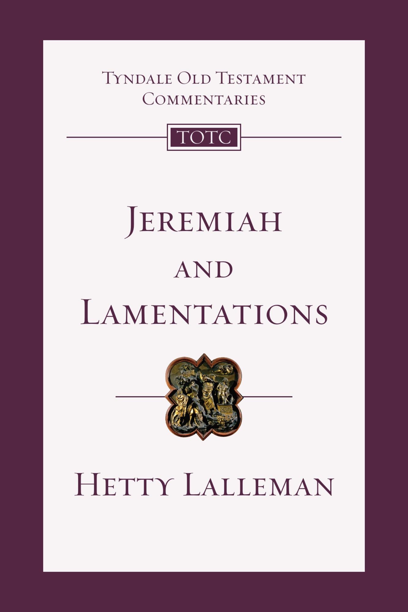 Jeremiah and Lamentations