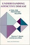 Understanding Addictive Disease: A Tool for Preventing Relapse