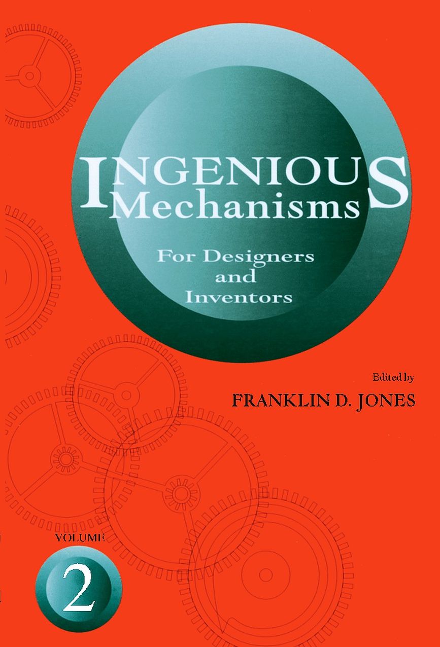 Ingenious Mechanisms for Designers and Inventors
