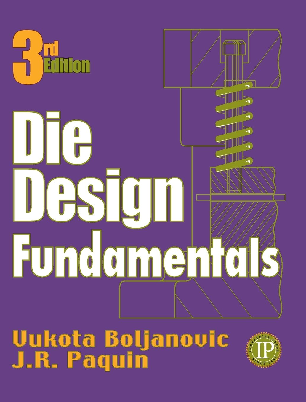 Die Design Fundamentals, 3rd Edition