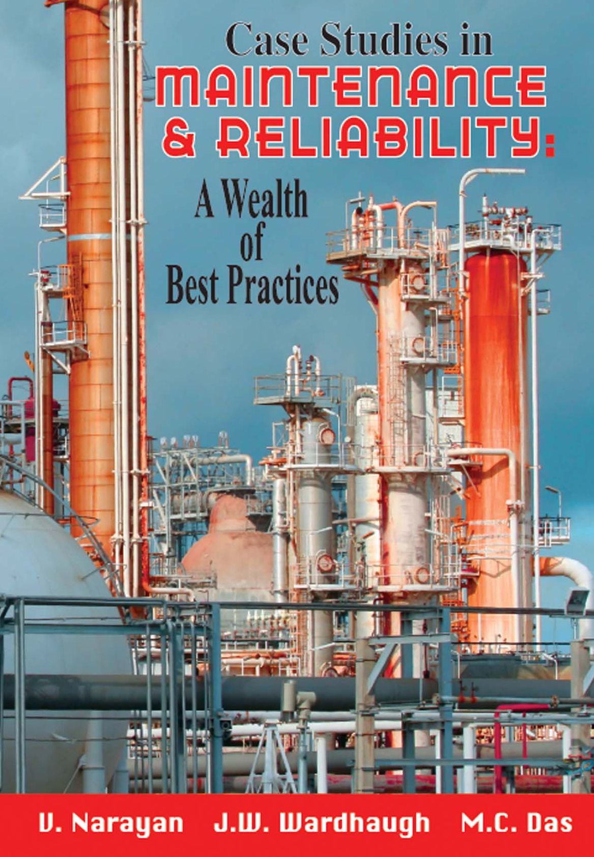 100 Years in Maintenance and Reliability: Practical Lessons from Three Lifetimes at Process Plants