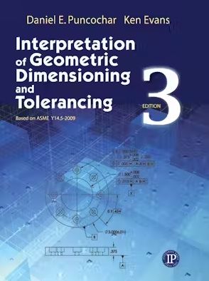 Interpretation of Geometric Dimensioning and Tolerancing