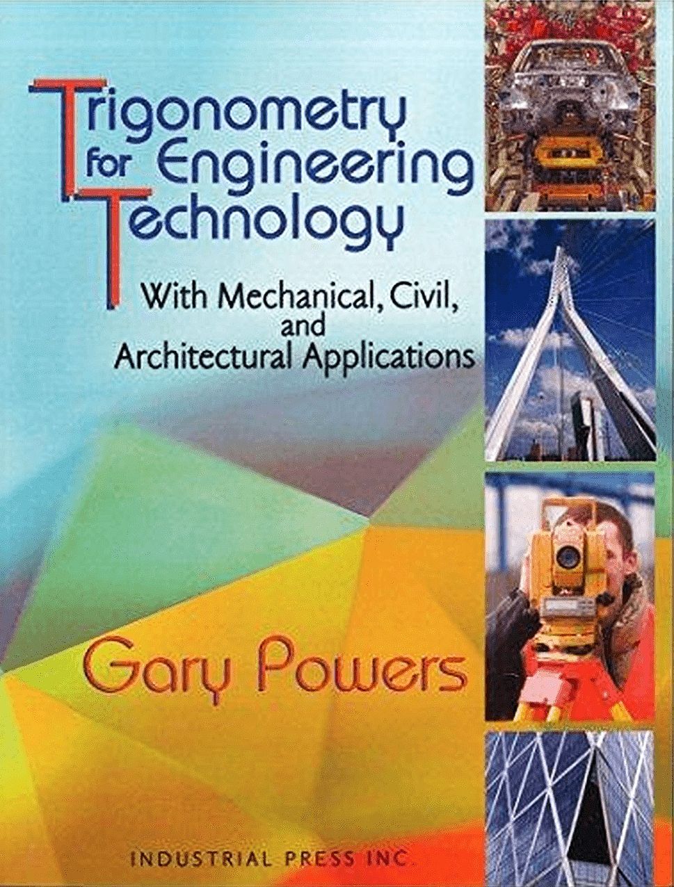 Trigonometry for Engineering Technicians: With Mechanical, Civil, and Architectural Applications
