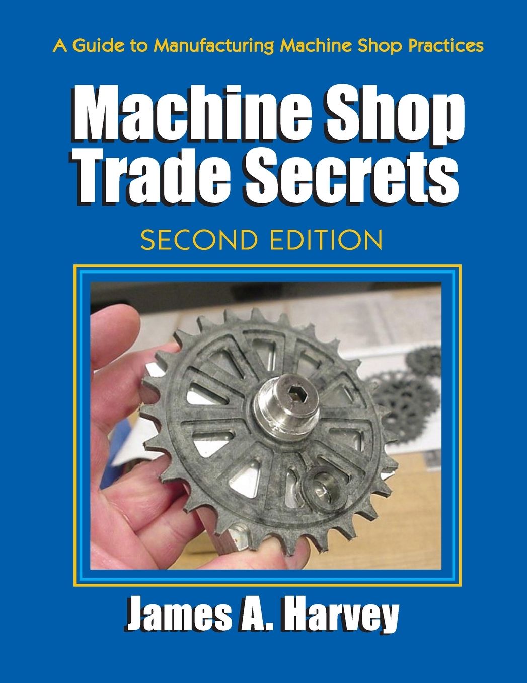 Machine Shop Trade Secrets 2E