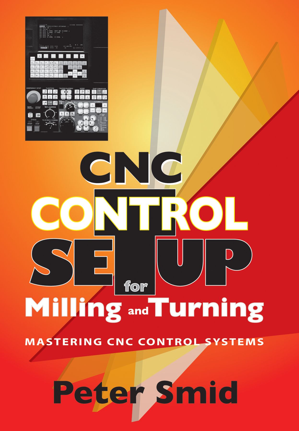 CNC Control Setup for Milling and Turning: