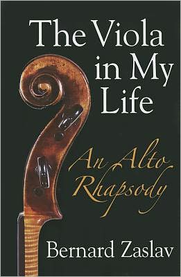 The Viola in My Life: An Alto Rhapsody [With CD (Audio)]
