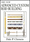 The New Advanced Custom Rod Building
