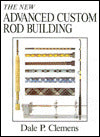The New Advanced Custom Rod Building