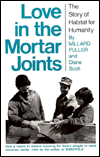 Love in the Mortar Joints: The Story of Habitat for Humanity