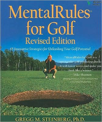 Mental Rules for Golf: 61 Innovative Strategies for Unleashing Your Golf Potential