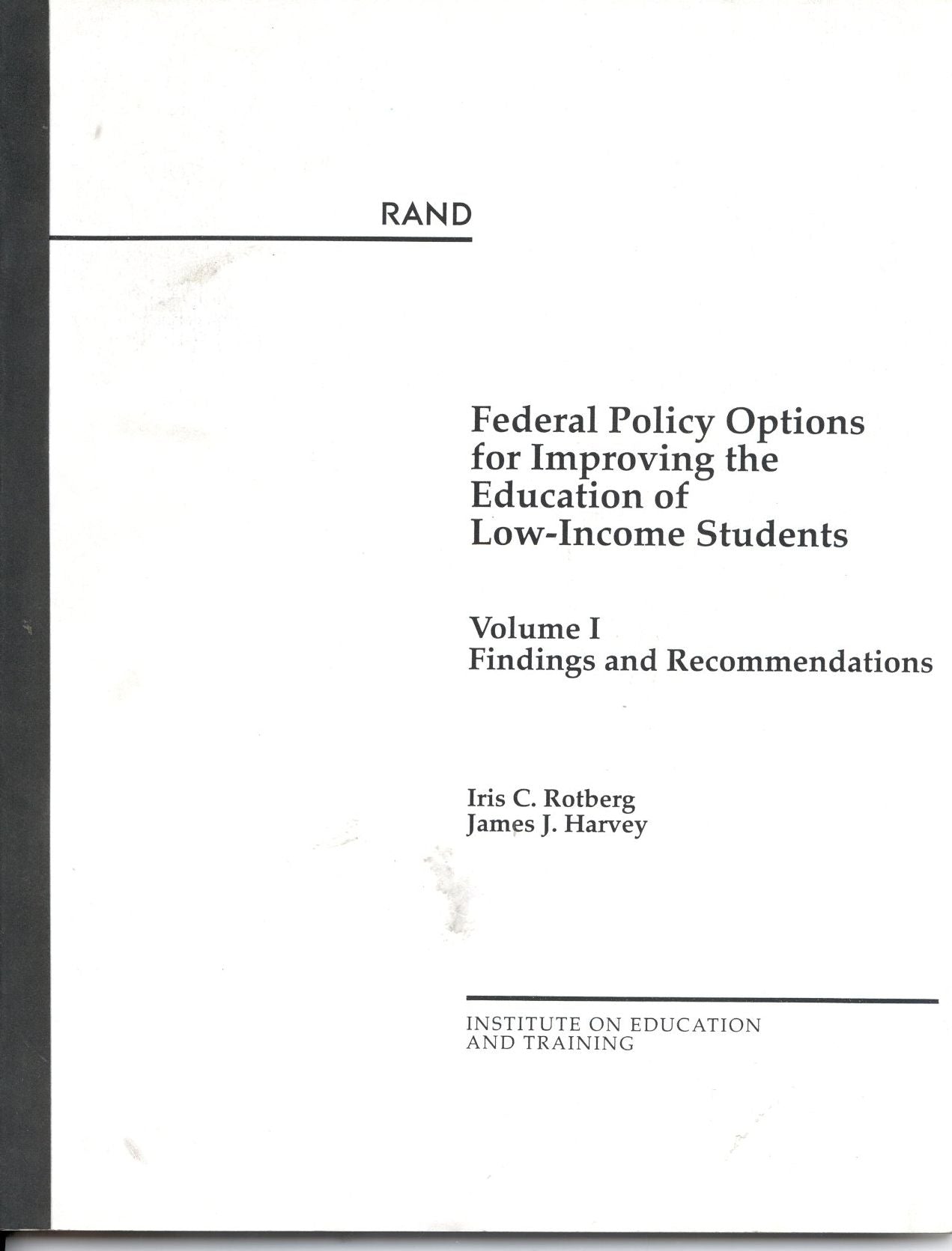 Federal Policy Options for Improving the Education of Low-Income Students Volume I. Findings and Recommendations