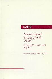 Microeconomic Strategy for the 1990s: Getting the Long Run Right