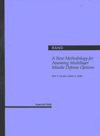 A New Methodology for Assessing Multilayer Missile Defense Options