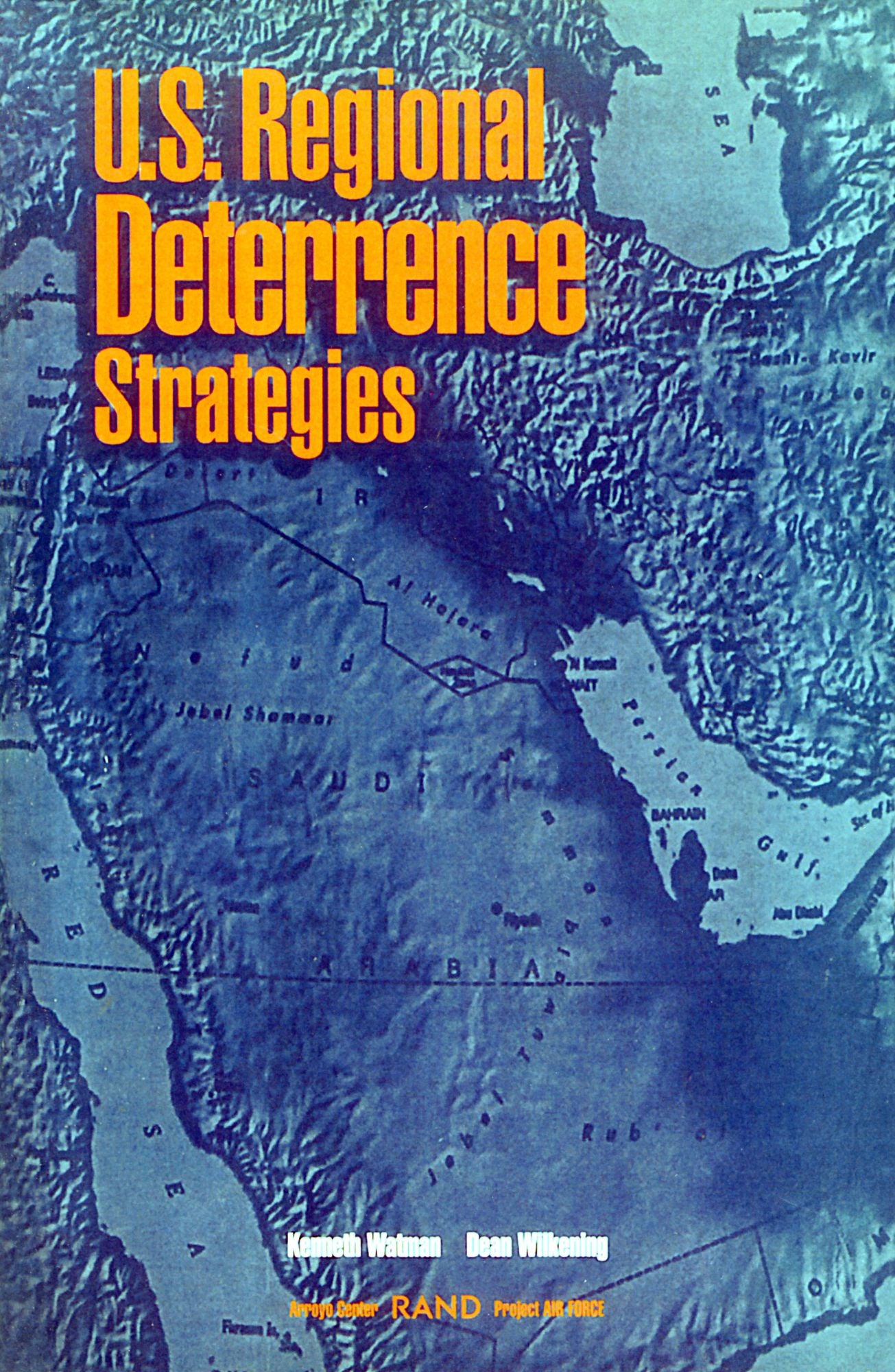 U. S. Regional Deterrence Strategies