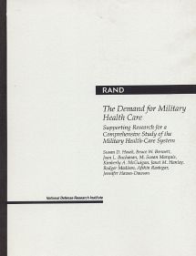 The Demand for Military Health Care: Supporting Research for a Comprehensive Study of the Military Health Care System