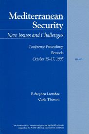 Mediterranean Security: New Issues and Challenges--Brussels, October 15-17, 1995