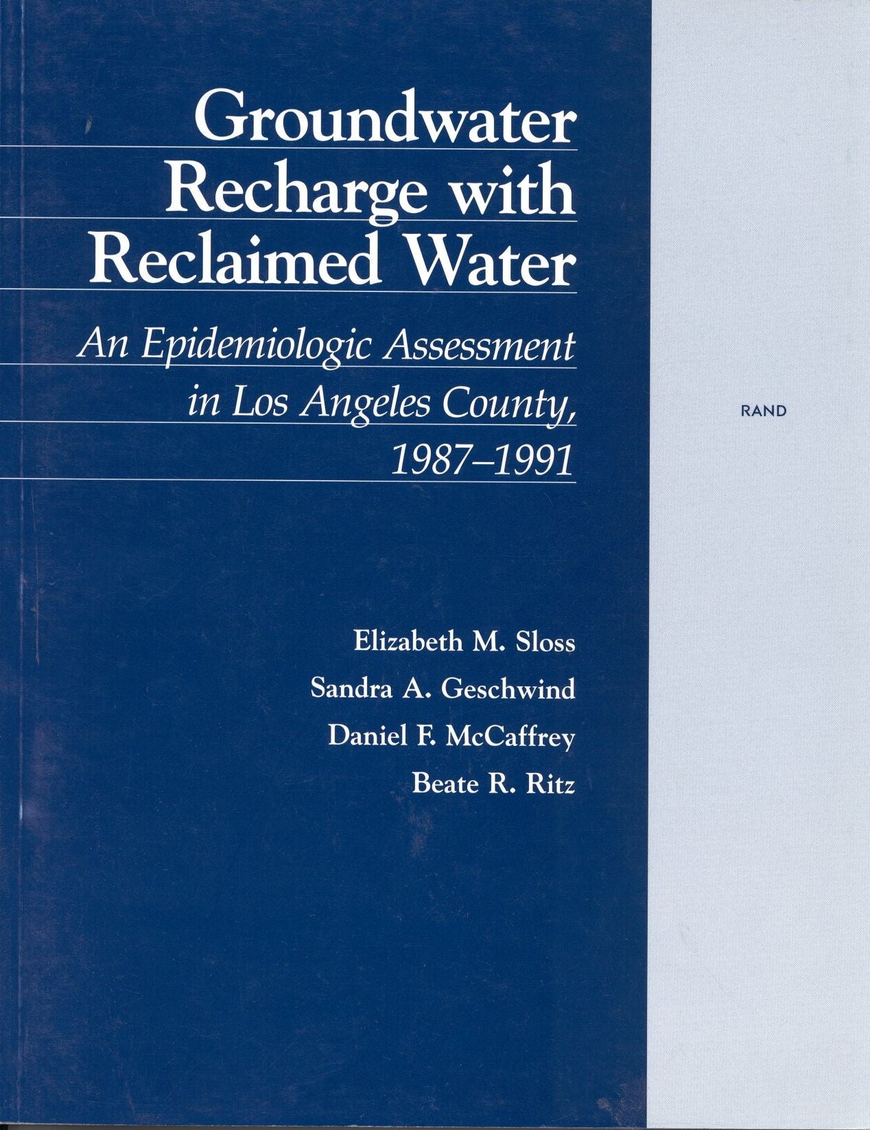 Groundwater Recharge with Reclaimed Water: An Epidemiologic Assessment in Los Angeles County, 1987-1991