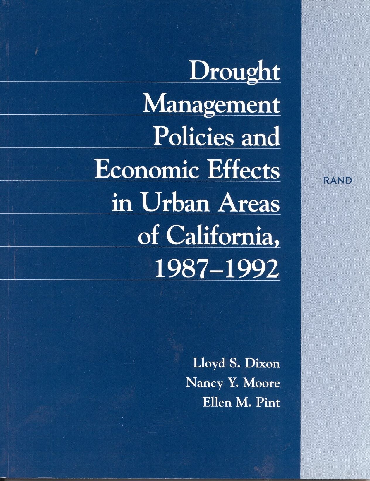 Drought Management Policies and Economic Effects in Urban Areas of California, 1987-1992